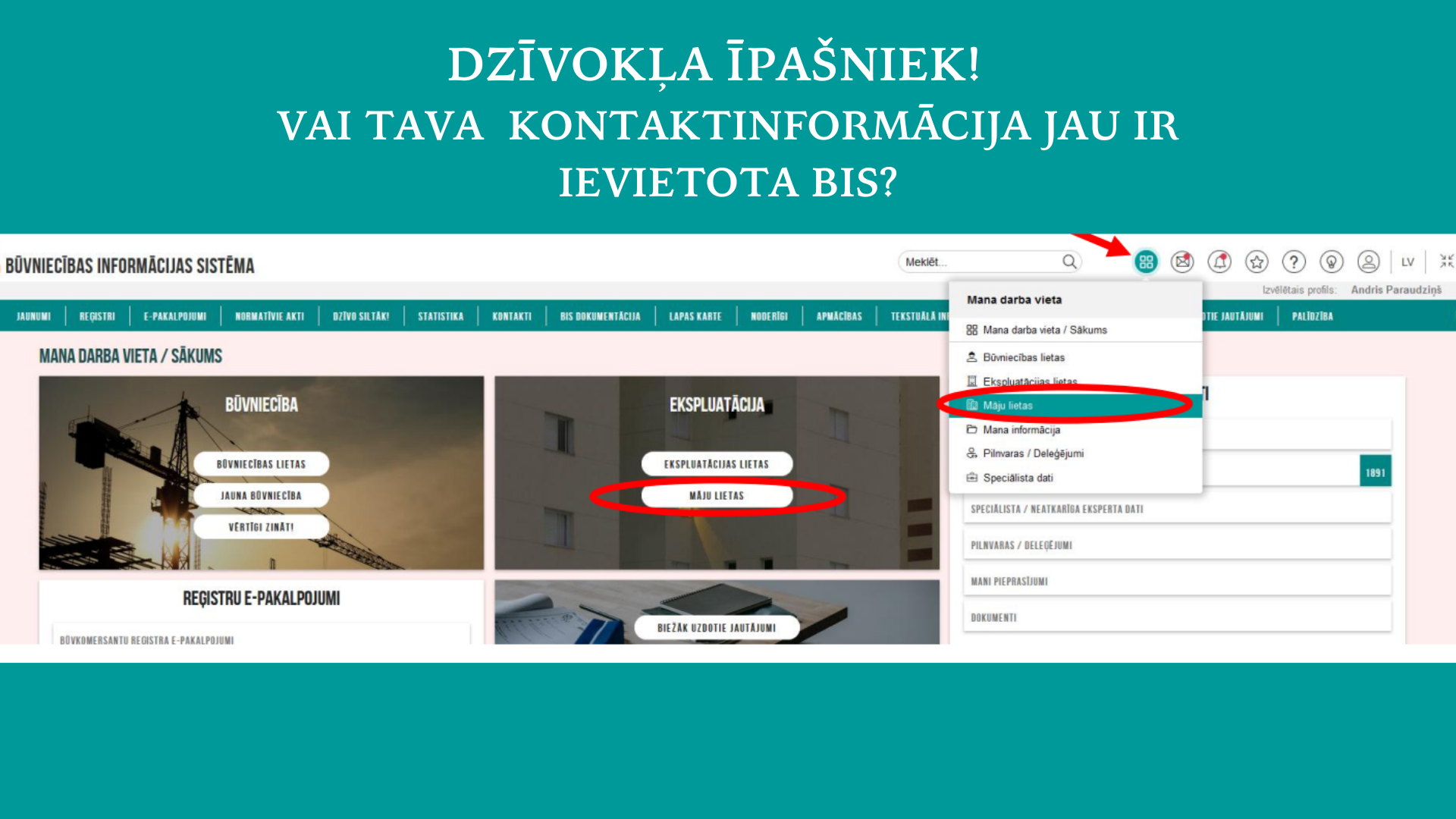 Aicinām dzīvokļu īpašniekus BIS mājas lietā norādīt savu kontaktinformāciju